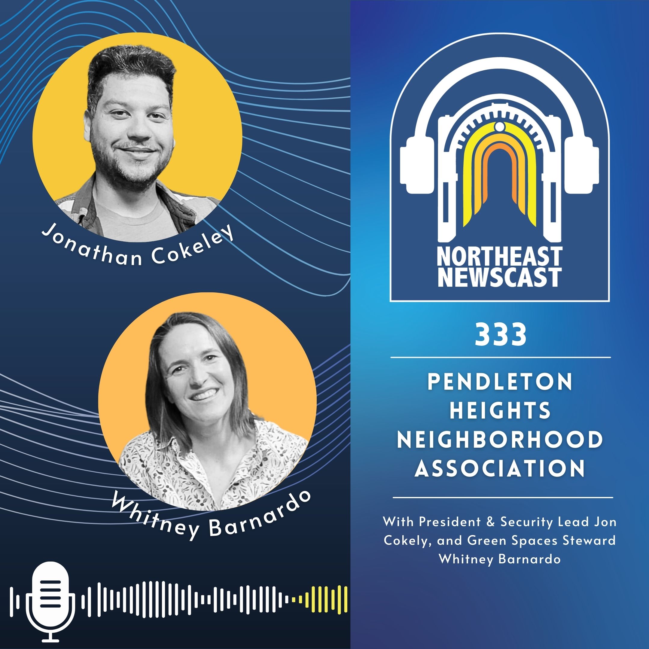 333: A conversation with the Pendleton Heights Neighborhood Association