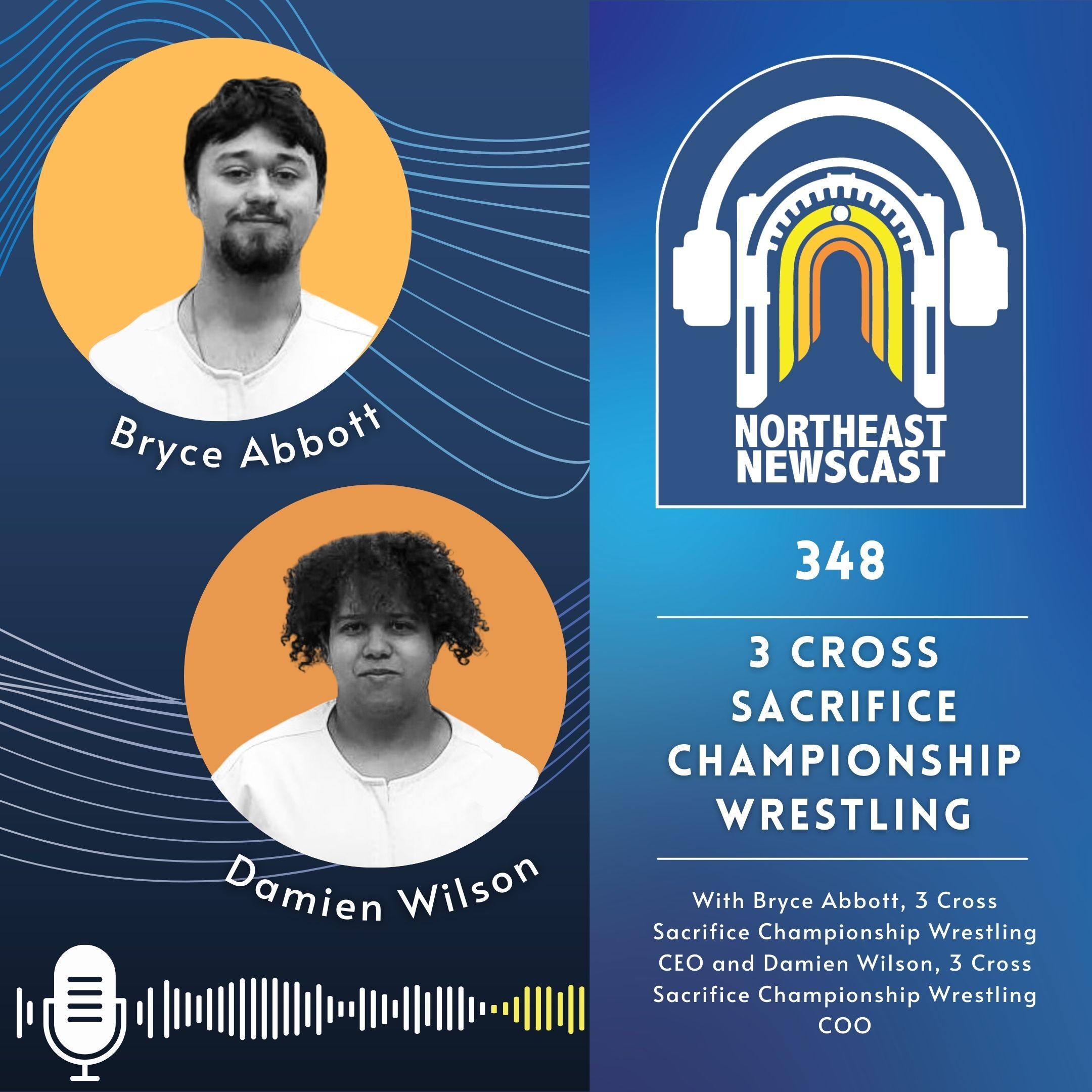 348: Local Competition Wrestler Introduces Non-Profit, Gives Back to Community