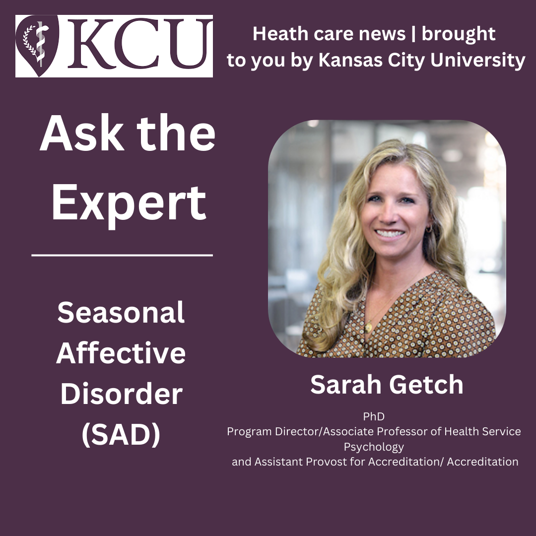 Recognizing Seasonal Affective Disorder with Kansas City University’s, Sarah Getch